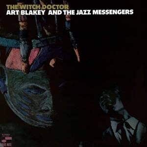 ART BLAKEY - THE WITCH DOCTOR (BLUE NOTE TONE POET)