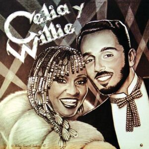 Willie Colón,Celia Cruz	Celia y Willie