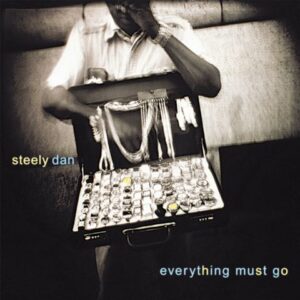 Steely Dan Everything Must Go