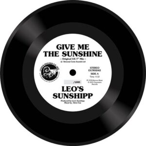 Leo's Sunshipp - Give Me The Sunshine