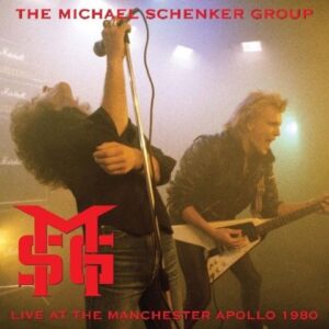 The Michael Schenker Group Live In Manchester 1980