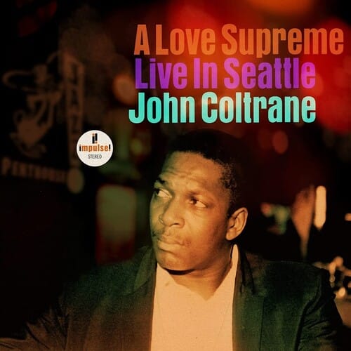John Coltrane - A love Supreme - Live in Seattle