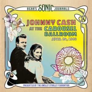 JOHNNY CASH - AT THE CAROUSEL BALLROOM APRIL 24, 1968