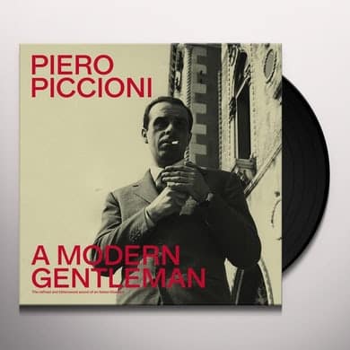 PIERO PICCIONI - A MODERN GENTLEMAN