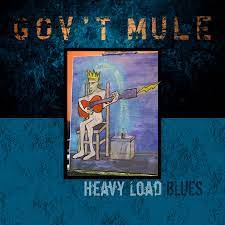 Gov’t Mule - Heavy Load Blues