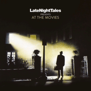 Late Night Tales - At The Movies