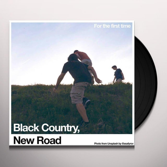 BLACK COUNTRY, NEW ROAD - FOR THE FIRST TIME