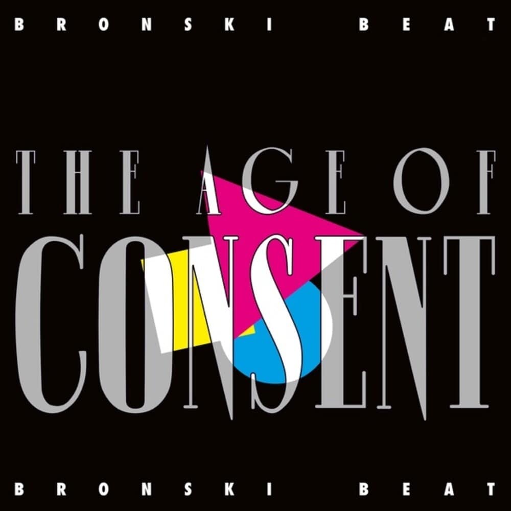 BRONSKI BEAT - THE AGE OF CONSENT (2022)