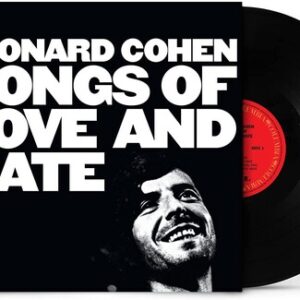 LEONARD COHEN - SONGS OF LOVE AND HATE (2022 REISSUE)