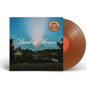 BAND OF HORSES - THINGS ARE GREAT
