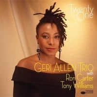 GERI ALLEN TRIO WITH RON CARTER AND TONY WILLIAMS - TWENTY ONE