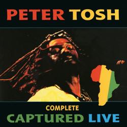 Peter Tosh  - Complete Captured Live  - RSD_2022