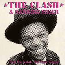 THE CLASH & RANKING ROGER - ROCK THE CASBAH