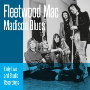 FLEETWOOD MAC - MADISON BLUES