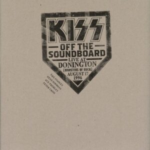 KISS - Off the Soundboard: Live at Donington, Monsters of Rock, August 17 1996