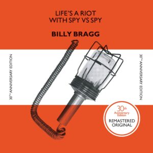 Billy Bragg - Life's A Riot With Spy vs Spy - RSD_2022