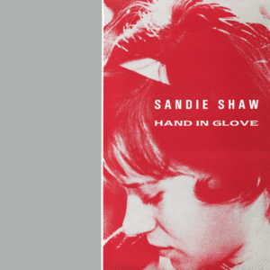 Sandie Shaw  - Hand In Glove (w/The Smiths)  - RSD_2022