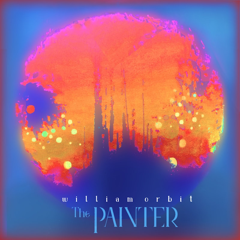 Wiliam Orbit - The Painter