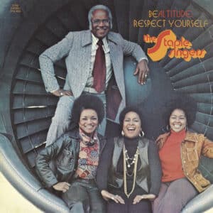 The Staple Singers -Be Altitude: Respect Yourself