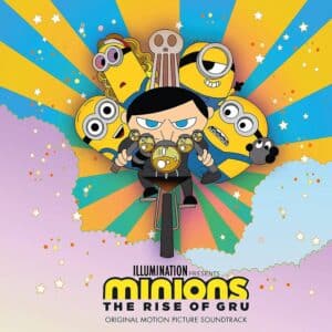 VARIOUS ARTISTS - MINIONS, RISE OF GRU SOUNDTRACK