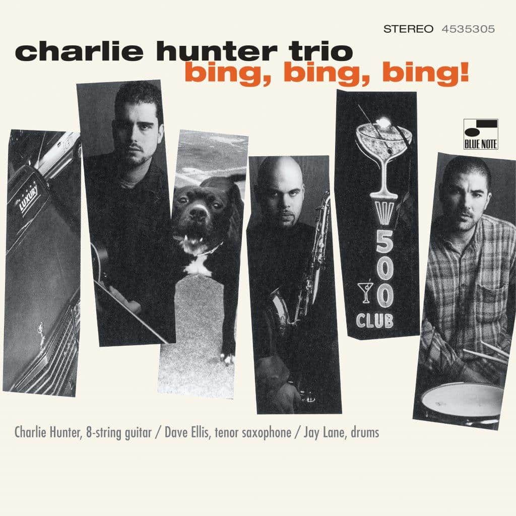 CHARLIE HUNTER – Bing Bing Bing! (Classic Vinyl Series)