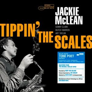 JACKIE MCLEAN - TIPPIN THE SCALES (TONE POET)
