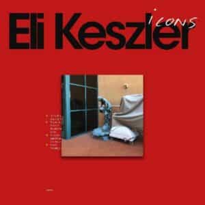 ELI KESZLER - ICONS (CLEAR BLUE VINYL)