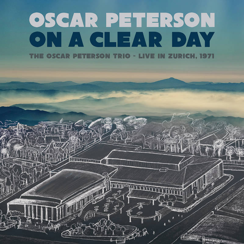 OSCAR PETERSON - ON A CLEAR DAY LIVE IN ZURICH 1971 (BLACK FRIDAY 2022)