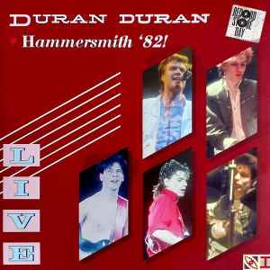 DURAN DURAN - LIVE AT HAMMERSMITH 82