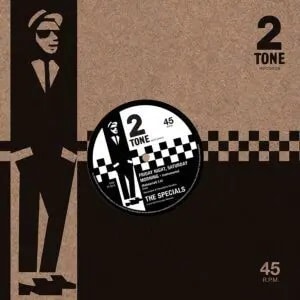 THE SPECIALS - FRIDAY NIGHT, SATURDAY MORNING/ I CANT STAND IT (WORK IN PROGRESS VERSIONS) BLACK FRIDAY 2022