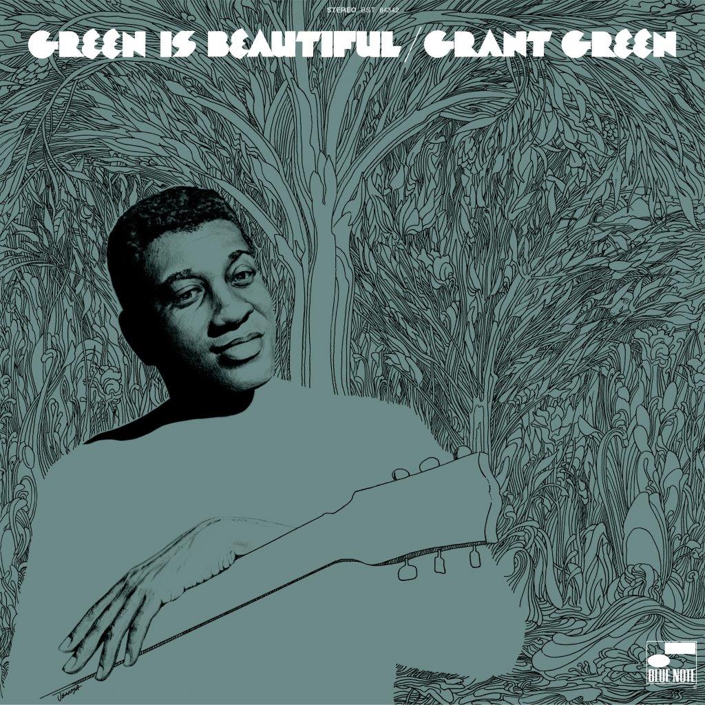 GRANT GREEN - GREEN IS BEAUTIFUL (BLUE NOTE CLASSIC SERIES)