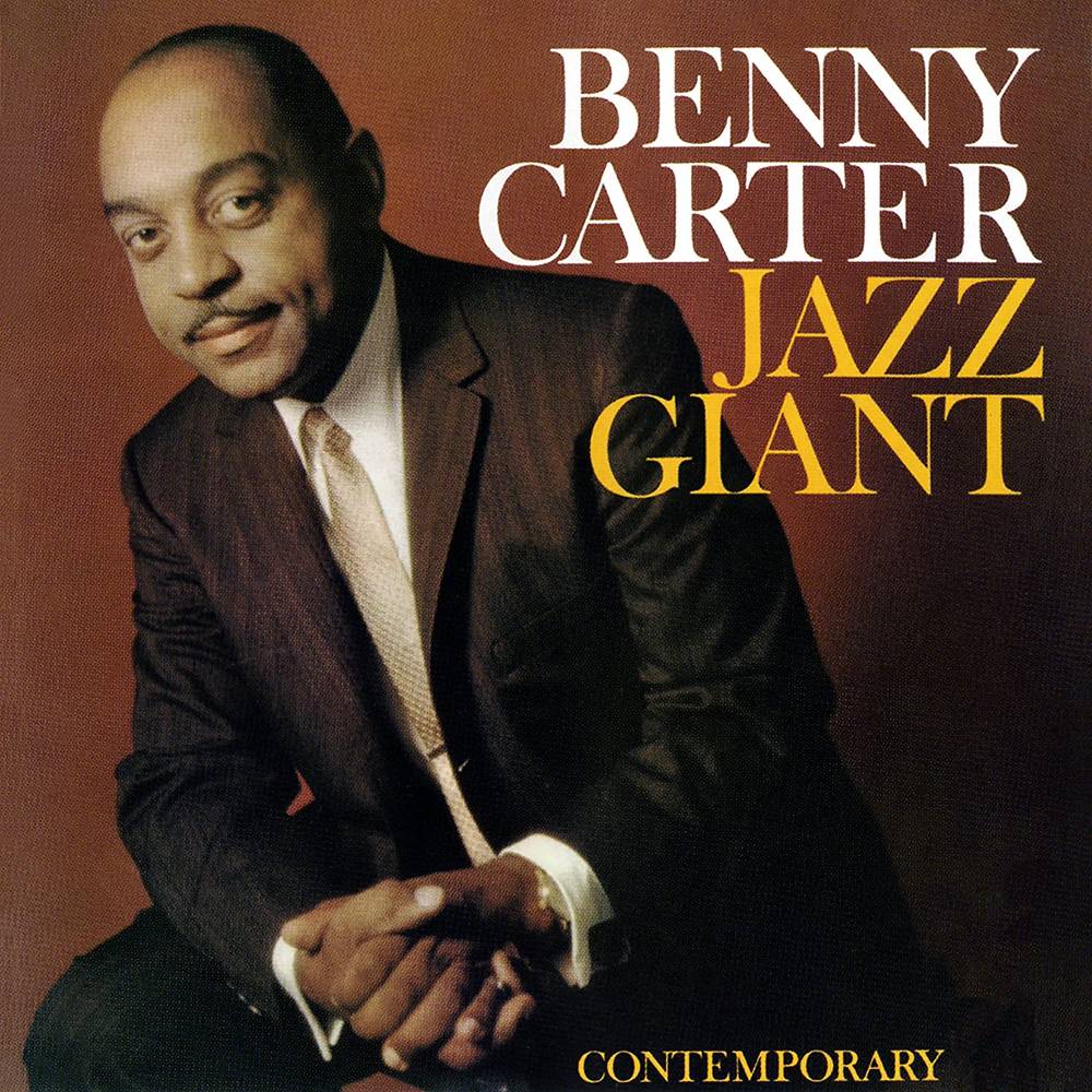 BENNY CARTER - JAZZ GIANT (CRAFT RECORDINGS CONTEMPORARY RECORDS ACOUSTIC SOUNDS SERIES)