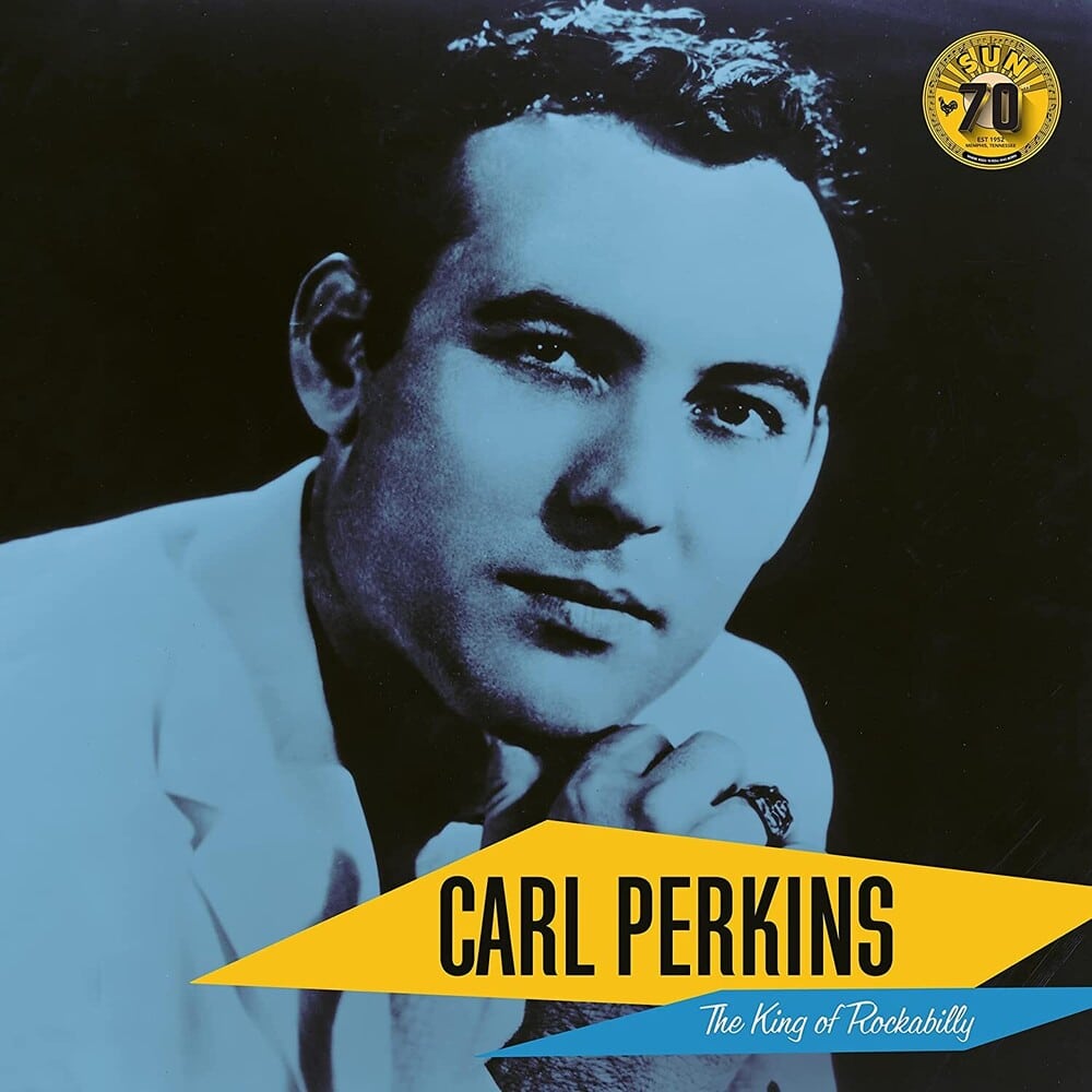 CARL PERKINS - THE KING OF ROCKABILLY