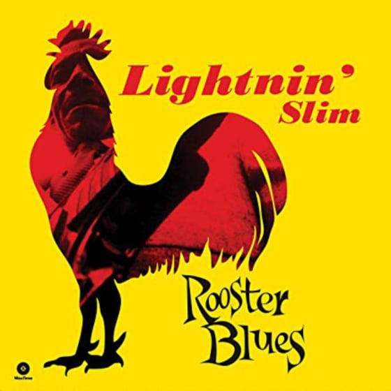 LIGHTNIN' SLIM - ROOSTER BLUES