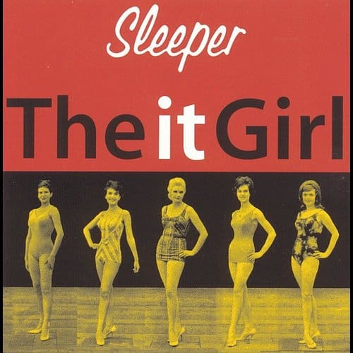 SLEEPER - THE IT GIRL