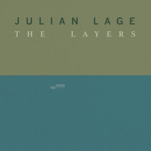 JULIAN LAGE – The Layers