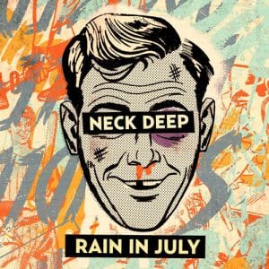 NECK DEEP - RAIN IN JULY (RED VINYL)