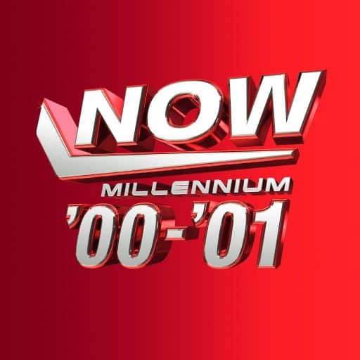 NOW - Millennium 2000 - 2001