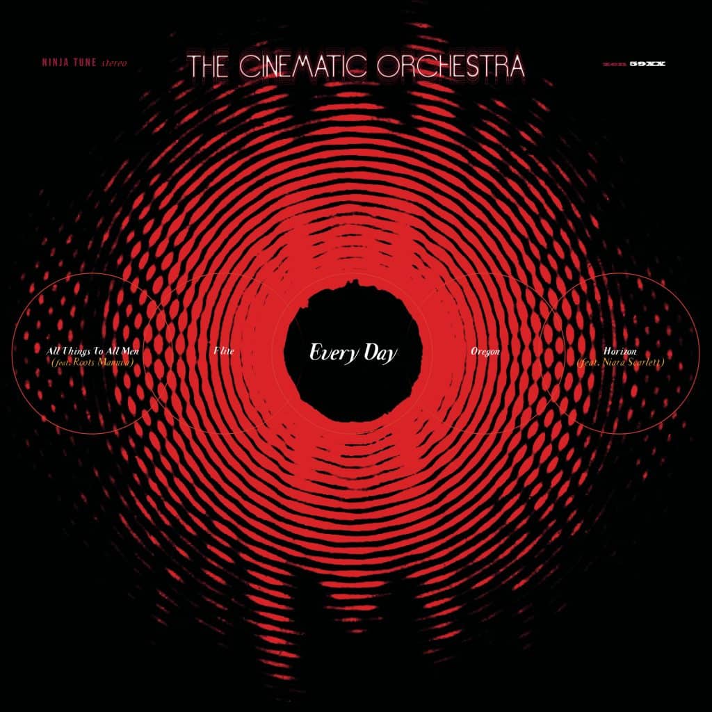 THE CINEMATIC ORCHESTRA - EVERY DAY (20TH ANNIVERSARY)