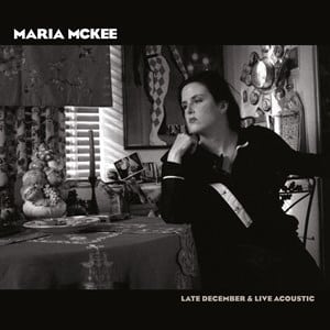 Maria McKee - Late December/ Live Acoustic - ( 2LP )( Americana )