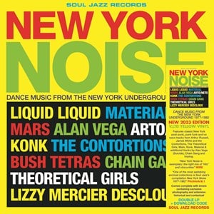 Soul Jazz Records Presents - New York Noise: Dance Music from The New York Underground 1978-82 - ( LP )( Left-Field/ Experimental )