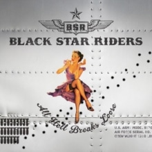 Black Star Riders - All Hell Breaks Loose (ORANGE VINYL)