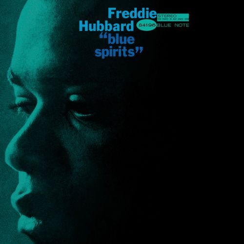 Freddie Hubbard - Blue Spirits (Tone Poet)