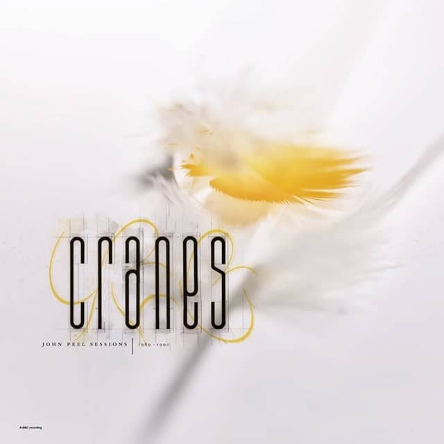 Cranes - John Peel Sessions (1989-1990)