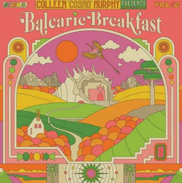 Colleen Cosmo Murphy Presents - Balearic Breakfast Vol 1