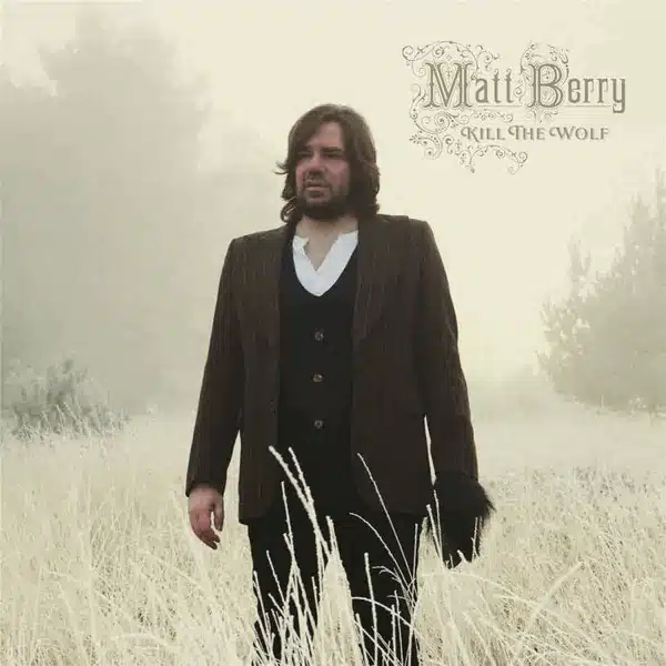 Matt Berry Kill The Wolf (10th Anniversary)