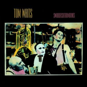 Tom Waits - Swordfish trombones (2023 Reissue)