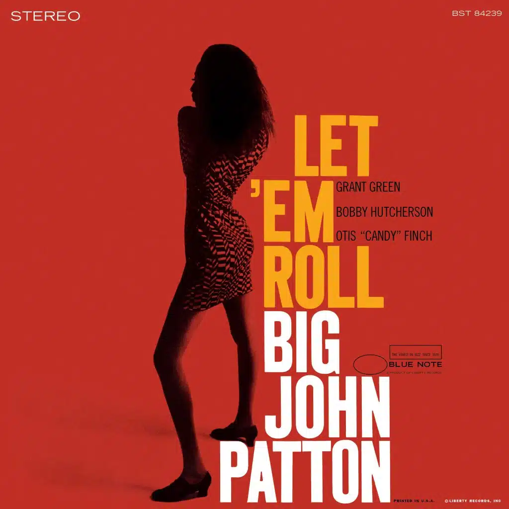 BIG JOHN PATTON - Let 'Em Roll (Tone Poet)