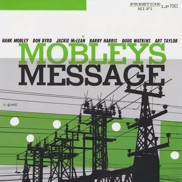 Hank Mobley - Mobley's Message  (Mono Version)