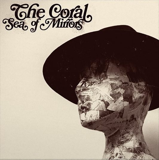 The Coral - Sea Of Mirrors
